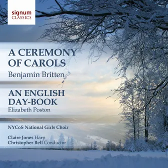 A Ceremony of Carols, An English Day-Book by Elizabeth Poston