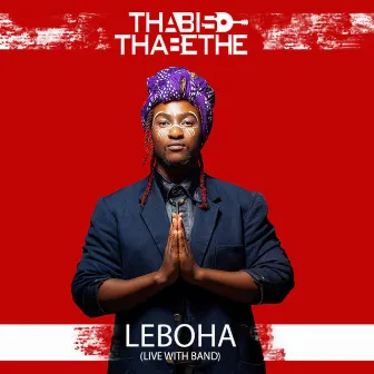 Leboha (Live with Band) by Thabiso Thabethe