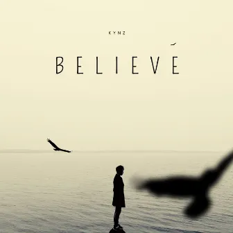 Believe by Kynz