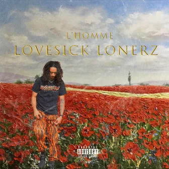 Lovesick Lonerz by L'homme