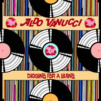 Digging for a Living by Aldo Vanucci