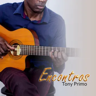 Encontros by Tony Primo