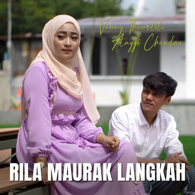 Rila Maurak Langkah