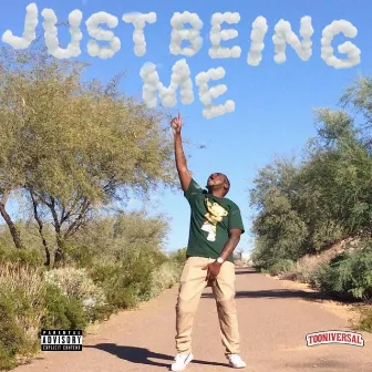 Just Being Me by J.Jones