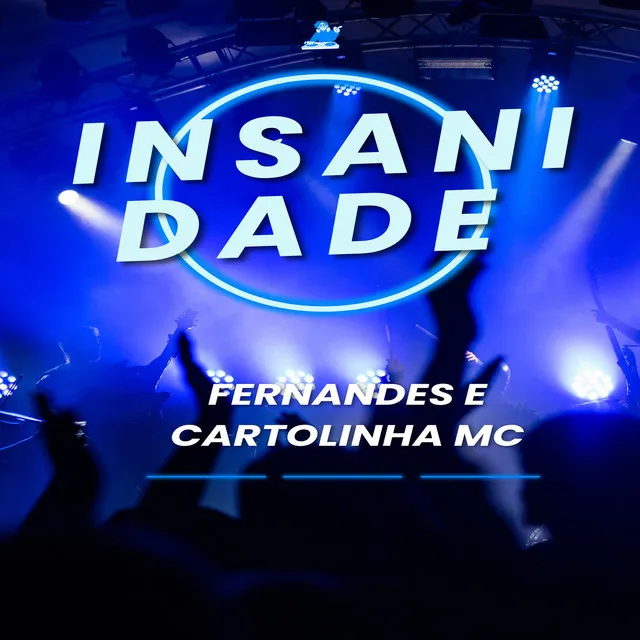 INSANIDADE