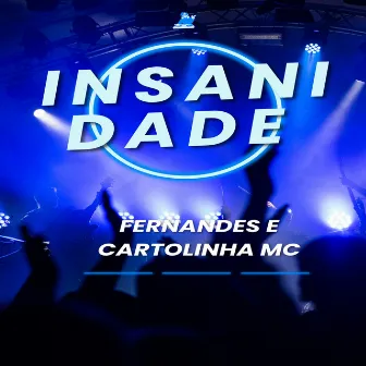 INSANIDADE by Dj Fernandes