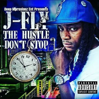 The Hustle Don't Stop by JflyBarber