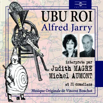 Ubu Roi d'Alfred Jarry (Théâtre sonore) by Judith Magre