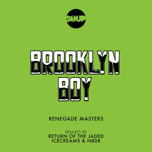 Brooklyn Boy - Return of The Jaded Remix