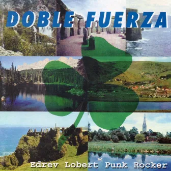 Edrev Lobert Punk Rocker by Doble Fuerza