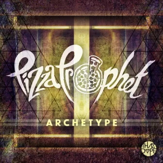 Archetype by Pizza Prophet