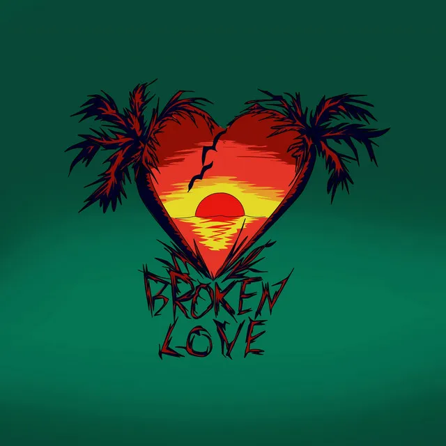 Broken Love