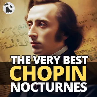 The Very Best Chopin Nocturnes by Artem Tenkeli