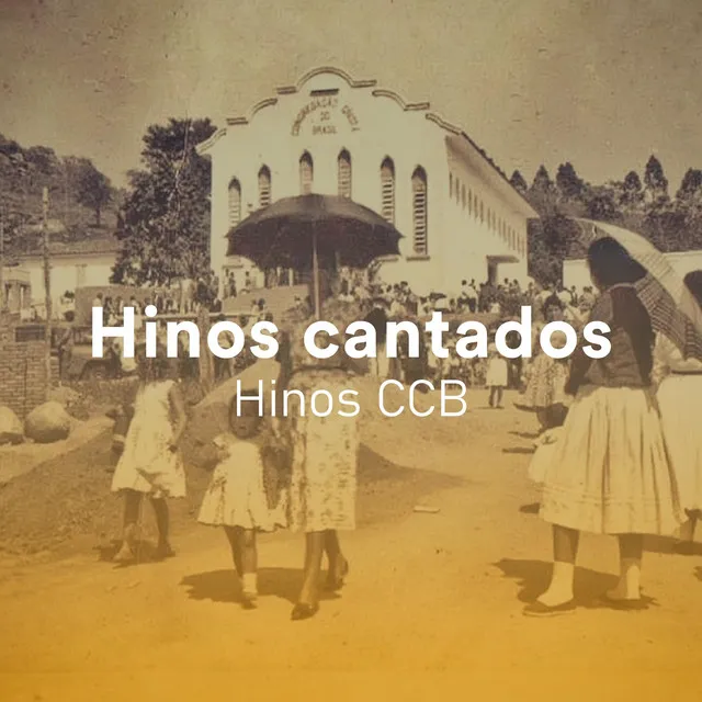 Hinos CCB tradicionais