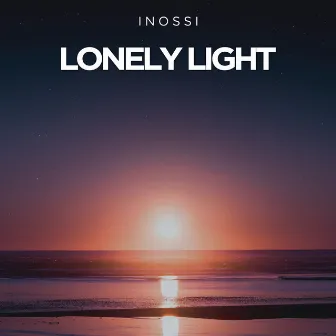 Lonely Light by INOSSI