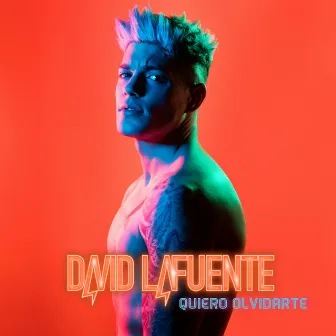 Quiero Olvidarte by David Lafuente