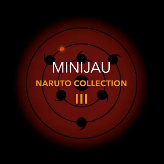 Naruto Collection III by Minijau