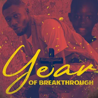 Year of Breakthrough by JVS