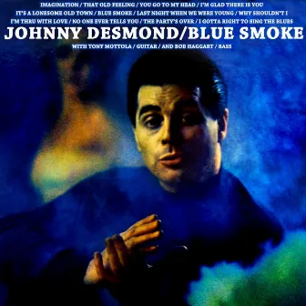 Blue Smoke by Johnny Desmond