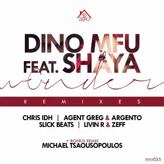 I Wonder (Remixes) by Dino MFU