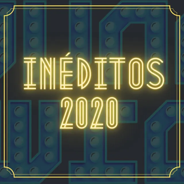 Inéditos 2020