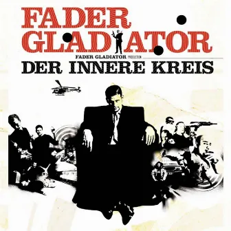 Der innere Kreis by Fader Gladiator