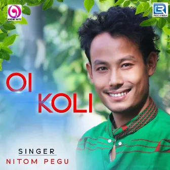 Oi Koli (Original) by Nitom Pegu