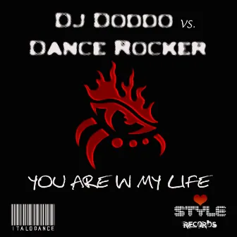 You Are in My Life by Dance Rocker