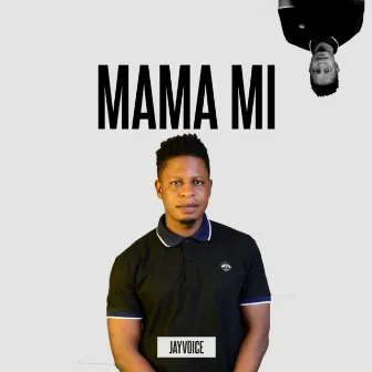 Mama Mi by Akinjide John