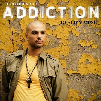 Addiction by Chico DeBarge