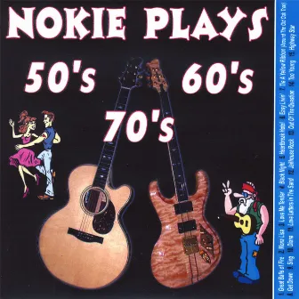 Nokie Plays Songs of the 50's 60's & 70's by Nokie Edwards