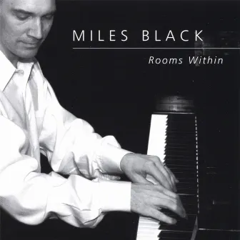 Rooms Within by Miles Black