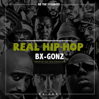 Real Hip Hop by BX Gonz