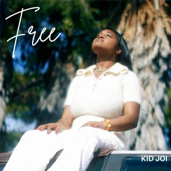 Free by Kid Joi