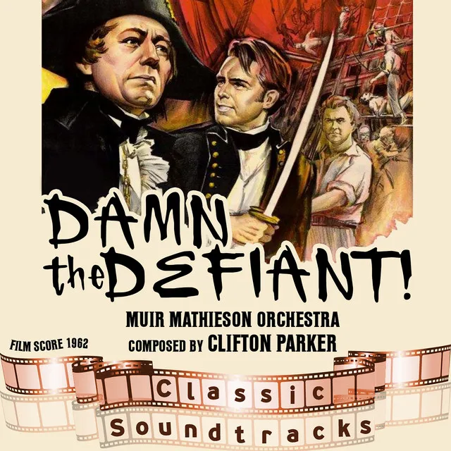 Damn the Defiant! (Film Score 1962)