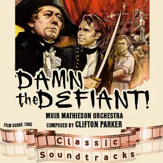 Damn the Defiant! (Film Score 1962) by Muir Mathieson Orchestra