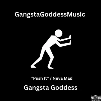 Push It by GangstaGoddessMusic