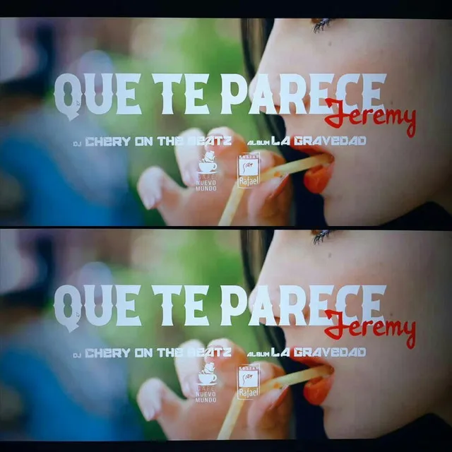 Que Te Parece