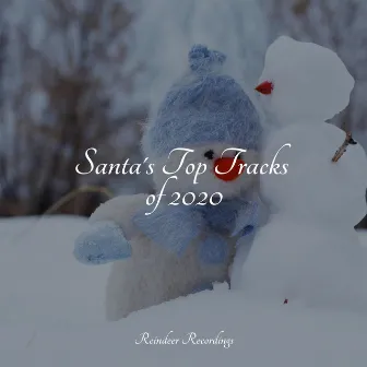 Santa's Top Tracks of 2020 by Christmas Songs for Kids All Stars