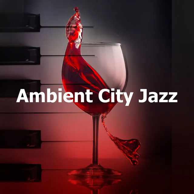 Ambient City Jazz