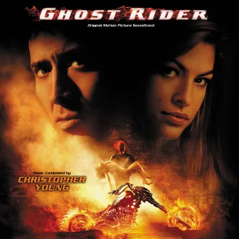 Ghost Rider (Original Motion Picture Soundtrack) by Christopher Young