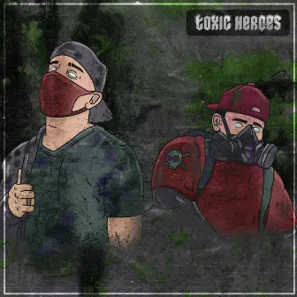 Toxic Heroes by Outlet Beatz