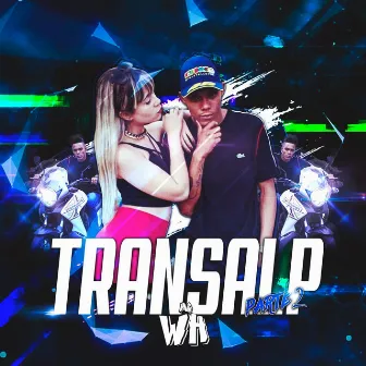 Transalp Pt. 2 by MC WH