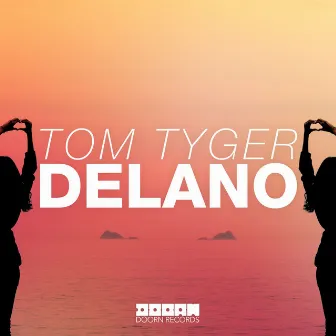 Delano by Tom Tyger