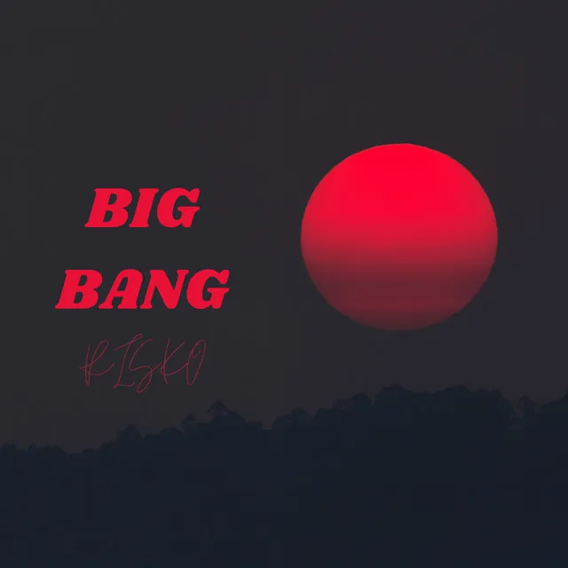 BIG BANG