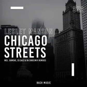 Chicago Streets Remixes by Lesley Manson