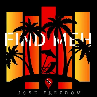 Find Meh by Jose Freedom