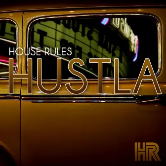 Hustla by House Rules