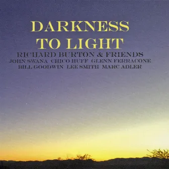 Darkness to Light by Richard Burton