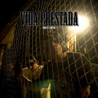 Vida Prestada by Calakas Clique